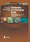 Challenges of a Changing Earth: Proceedings of the Global Change Open Science Conference, Amsterdam, The Netherlands, 10–13 July 2001 (Global Change - The IGBP Series)