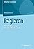 Regieren by Helmut Willke