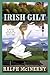 Irish Gilt: A Mystery Set at the University of Notre Dame (Roger and Philip Knight Mysteries Book 9)