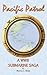 Pacific Patrol - A WWII Submarine Saga