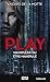 Play (Thriller t. 1) (French Edition)