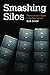 Smashing Silos: The Accunomics Guide to the New Normal