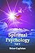 Spiritual Psychology Vol 2
