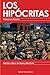 Los hipócritas (Spanish Edition)