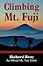 Climbing Mt. Fuji: A Complete Guidebook