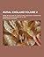 Rural England; Being an Account of Agricultural and Social Researches Carried Out in the Years 1901 & 1902 Volume 2