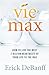 Vie Max by Erick Debanff