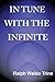 In Tune With The Infinite