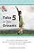 Take 5 for Your Dreams