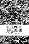 Helping Freddie by P.G. Wodehouse
