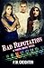 Bad Reputation by P.W. Creighton