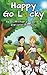 Happy Go Lucky (Book Series)