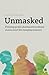 Unmasked: Everyday People S...