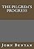 The Pilgrim's Progress