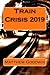 Train Crisis 2019 by Matthew Goodwin