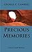 Precious Memories: The Faith-Promoting Series Book 16