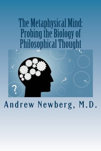 The Metaphysical Mind: Probing the Biology of Philosophical Thought (Paperback)