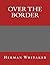 Over the Border