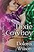 Dixie Cowboy: The Dixie Cowboys Series