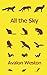 All the Sky