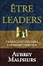 Être Leaders by Aubrey Malphurs
