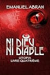 Ni Dieu Ni Diable...