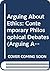 Arguing About Ethics: Conte...