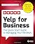 Yelp for Business: The Quick-Start Guide to Managing Your Reviews