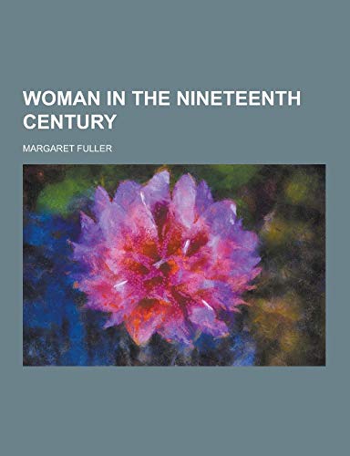 Woman in the Nineteenth Century