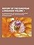 History of the European Languages; Or, Researches Into the Affinities of the Teutonic, Greek, Celtic, Sclavonic, and Indian Nations Volume 1