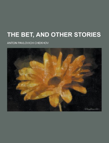 The Bet, and Other Stories