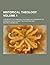 Historical Theology; A Review of the Principal Doctrinal Discussions in the Christian Church Since the Apostolic Age Volume 1
