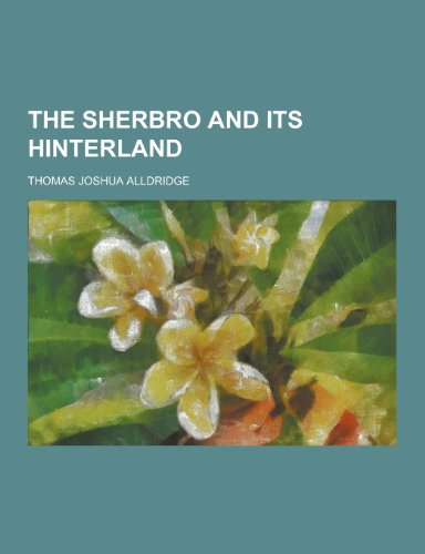 The Sherbro and Its Hinterland (Paperback)