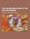 The Gilded Beauties of the Second Empire