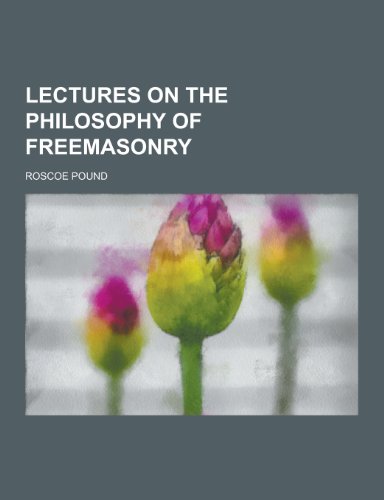 Lectures on the Philosophy of Freemasonry (Paperback)