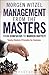 Management from the Masters: From Confucius to Warren Buffett Twenty Timeless Principles for Business