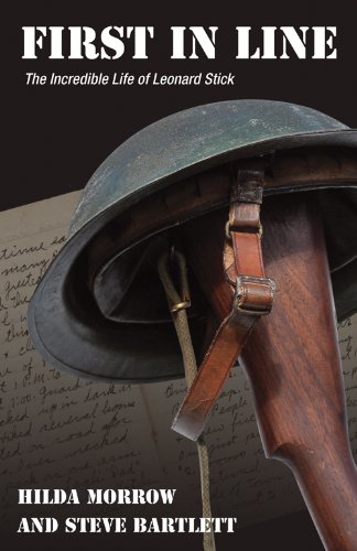 First in Line: The Incredible Life of Leonard Stick (Paperback)