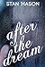 After the Dream