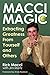 Macci Magic: Extracting Greatness from Yourself and Others