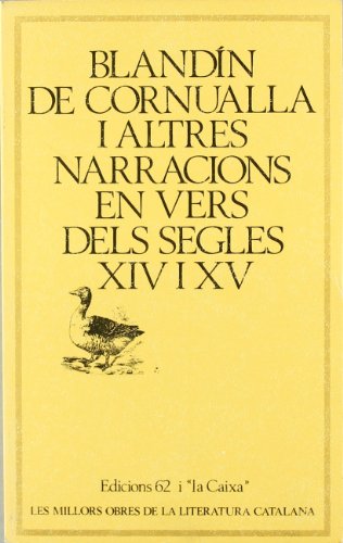 Blandín de Cornualla i altres narracions en vers dels segles XIV i XV (Paperback)