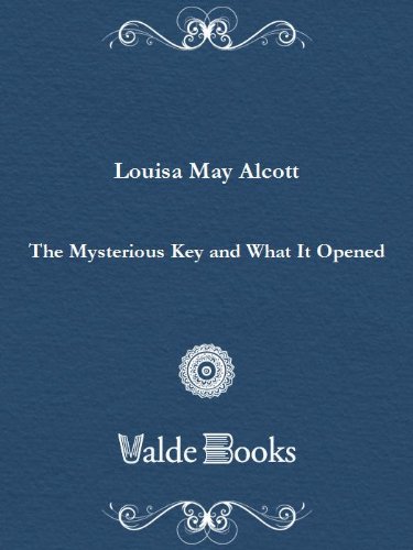 The Mysterious Key and What It Opened