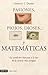 Pasiones piojos dioses... y matemáticas by Antonio J. Durán Guardeño