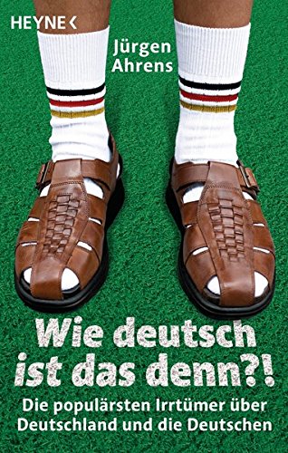 Wie deutsch ist das denn?! (Paperback)