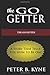 The Go-Getter: A Story That Tells You How To Be One