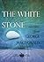 The White Stone: Selections from George MacDonald