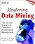 Mastering Data Mining: The Art and Science of Customer Relationship Management