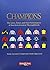 Champions: The Lives, Times, and Past Performances of America's Greatest Thoroughbreds