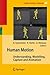 Human Motion: Understanding, Modelling, Capture, and Animation (Computational Imaging and Vision Book 36)