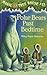 Polar Bears Past Bedtime (Magic Tree House #12)