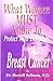 What Women MUST Know to Protect Their Daughters From Breast Cancer by N.D. Dr Sherrill Sellman (2006) Paperback
